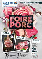 Foire au porc chez Leclerc Valable du 06 au 15 janvier 2026