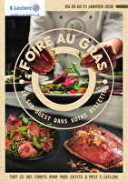 Foire au gras 1 des magasins Leclerc Valable du 20 au 31 janvier 2026