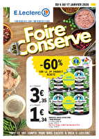 Foire a la conserve chez Leclerc Valable du 06 au 17 janvier 2026