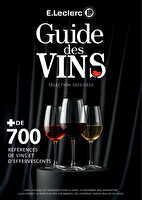 Guide des vins 2025 2026 des magasins Leclerc Valable du 05 février 2025 au 31 janvier 2027