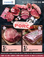 Foire au porc lecasud chez Leclerc Valable du 13 au 18 janvier 2026