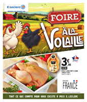 Foire a volaille 1 des magasins Leclerc Valable du 10 au 21 février 2026