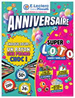 Anniversaire des magasins Leclerc Valable du 24 février au 07 mars 2026