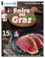Foire au gras 1 des magasins Leclerc Valable du 03 au 14 février 2026