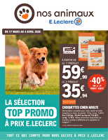 Trafic animalerie 3 des magasins Leclerc Valable du 17 mars au 04 avril 2026