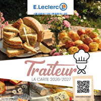 Carte traiteur permanente des magasins Leclerc Valable du 13 avril 2026 au 30 mars 2027