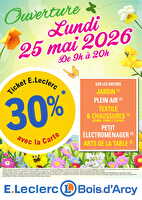 Ouv. lundi 25 mai 2026 chez Leclerc Valable du 25 mai 2026