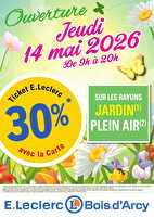 Ouv. jeudi 14 - vendredi 15 - samedi 16 mai 2026 des magasins Leclerc Valable du 14 au 16 mai 2026