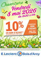Ouv. vendredi 8 mai 2026 des magasins Leclerc Valable du 08 mai 2026
