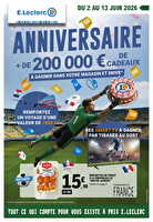 Depenser moins 12 gv - mixte des magasins Leclerc Valable du 02 au 13 juin 2026