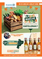 Grand marche du local chatellerault des magasins Leclerc Valable du 29 juin au 04 juillet 2026