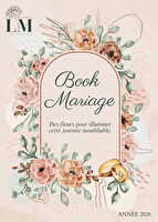 Book mariage boutique lm les fleurs des magasins Leclerc Valable du 31 juillet au 31 décembre 2026