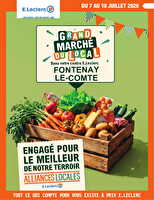 Grand marche du local chez Leclerc Valable du 07 au 18 juillet 2026