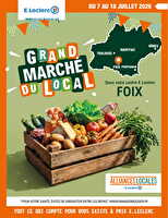 Grand marche du local - fuxedis chez Leclerc Valable du 07 au 18 juillet 2026