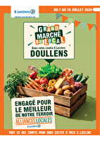 Grand marche du local chez Leclerc Valable du 07 au 18 juillet 2026