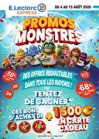 Anniversaire express chez Leclerc Valable du 04 au 15 août 2026