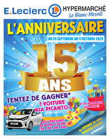 Anniversaire 15 ans magasin des magasins Leclerc Valable du 29 septembre au 11 octobre 2026