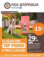 Les promos animalerie des magasins Leclerc Valable du 15 au 26 septembre 2026