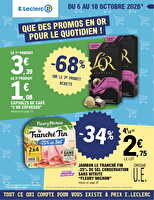 Promos en or des magasins Leclerc Valable du 06 au 17 octobre 2026
