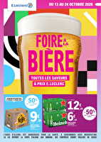 Foire à la bière des magasins Leclerc Valable du 13 au 24 octobre 2026
