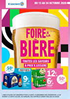Foire à la bière des magasins Leclerc Valable du 13 au 24 octobre 2026