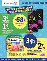 Promos en or des magasins Leclerc Valable du 06 au 17 octobre 2026