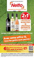 Semaine prochaine : foire aux vins des magasins Netto Valable du 22 au 28 avril 2025