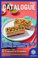Catalogue trimestriel des magasins Picard Valable du 14 septembre au 15 novembre 2026