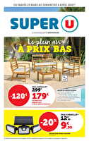 Le plein air à prix bas chez Super U Valable du 25 mars au 06 avril 2025