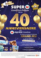 Super u grand-fort-philippe fête ses 40 ans ! chez Super U Valable du 24 au 30 mars 2025