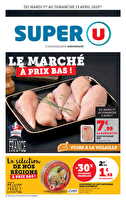 Le marché à prix bas ! chez Super U Valable du 01 au 13 avril 2025