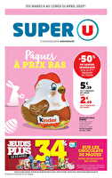Les prix bas de la semaine chez Super U Valable du 08 au 21 avril 2025