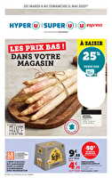 Les prix bas dans votre magasin ! chez Super U Valable du 06 au 11 mai 2025