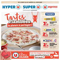 Tartes flambés le plaisir à partager ! chez Super U Valable du 16 au 21 juin 2025