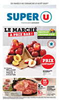 Le marché à prix bas ! chez Super U Valable du 05 au 10 août 2025