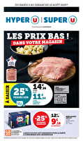 Les prix bas dans votre magasin ! chez Super U Valable du 05 au 10 août 2025