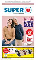 Le style à prix bas ! des magasins Super U Valable du 07 au 19 octobre 2025