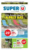 Les beaux jours à prix bas chez Super U Valable du 28 avril au 10 mai 2026