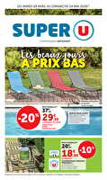 Les beaux jours à prix bas des magasins Super U Valable du 28 avril au 24 mai 2026