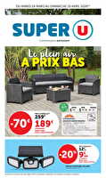 Le plein air à prix bas des magasins Super U Valable du 24 mars au 19 avril 2026