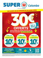 Offre exceptionnelle dans votre super u colombe ! des magasins Super U Valable du 20 au 26 avril 2026