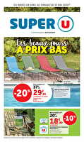 Les beaux jours à prix bas chez Super U Valable du 28 avril au 10 mai 2026
