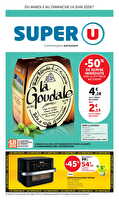 Les prix bas de la semaine chez Super U Valable du 02 au 14 juin 2026