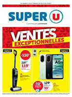 Ventes exceptionnelles ! chez Super U Valable du 16 au 28 juin 2026
