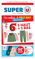 La rentrée à prix bas special mode des magasins Super U Valable du 04 au 30 août 2026