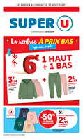 La rentrée à prix bas special mode chez Super U Valable du 04 au 30 août 2026
