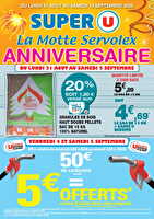 Anniversaire de votre super u la motte servolex des magasins Super U Valable du 31 août au 12 septembre 2026