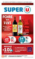 Foire aux vins consultation en avant-première ! des magasins Super U Valable du 22 septembre au 04 octobre 2026