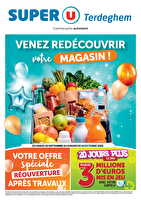 Venez redécouvrir votre magasin ! des magasins Super U Valable du 29 septembre au 18 octobre 2026
