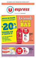 La beauté à prix bas ! des magasins U express Valable du 18 au 30 mars 2025